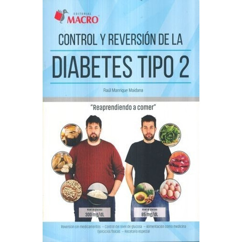 Control Y Reversión De La Diabetes Tipo 2, De Manrique Maidana, Raul. Editorial Empresa Editora Macro En Español