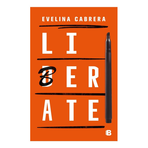 Liberate Liderate - Evelina Cabrera - Ediciones B - Libro