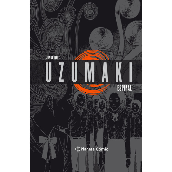 Libro Planeta Cómic Uzumaki Integral: Espiral