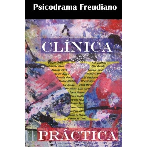 Libro : Psicodrama Freudiano: Clinica Y Practica  - Corte...