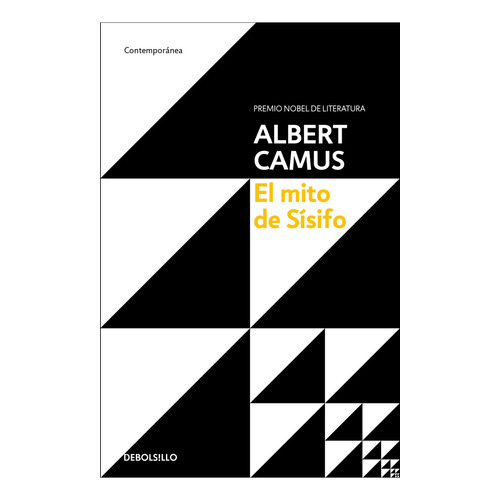 Mito De Sisifo, El, de Camus, Albert., vol. 0.0. Editorial Debolsillo, tapa blanda, edición 1.0 en español, 2023