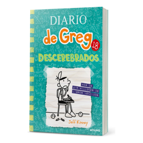 Diario De Greg 18 - Descerebrados, De Kinney, Jeff. Editorial Molino, Tapa Blanda, Edición 1 En Español, 2023