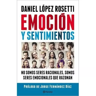 Libro Emocion Y Sentimientos De Daniel Lopez Rosetti