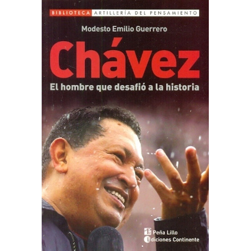 Chavez: El Hombre Que Desafio A La Historia - Guerrero, Mode