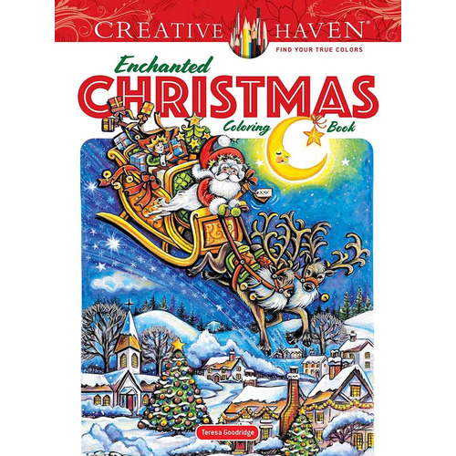 Creative Haven Enchanted Christmas Coloring Book (adult Coloring Books: Christmas), De Goodridge, Teresa. Editorial Dover Publications, Tapa Dura En Inglés