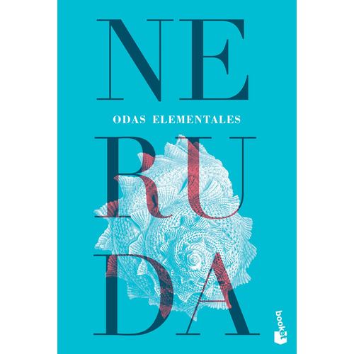 Odas elementales, de Neruda, Pablo. Serie Fuera de colección Editorial Booket México, tapa blanda en español, 2018