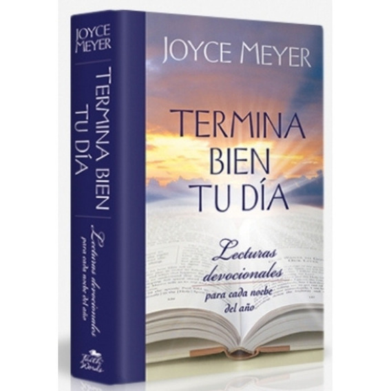 Devocional Termina Bien Tu Día De Joyce Meyer