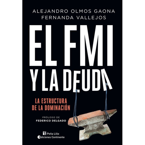 El Fmi Y La Deuda - Alejandro Olmos Gaona
