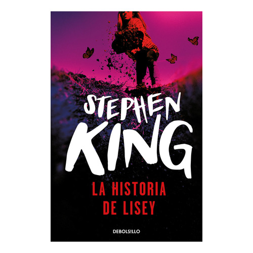 La Historia De Lisey, De King, Stephen. Editorial Debolsillo, Tapa Blanda En Español