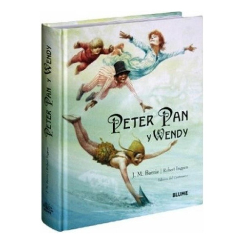 Peter Pan Y Wendy - J.m. Barrie