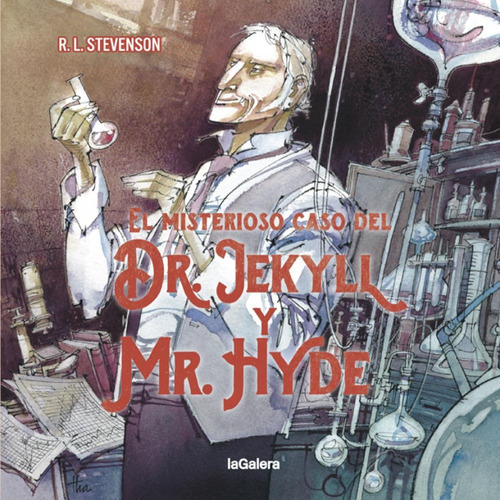 Misterioso Caso Del Dr Jekyll Y Mr Hyde, El, de Robert Louis Stevenson. Editorial La Galera, tapa blanda, edición 1 en español