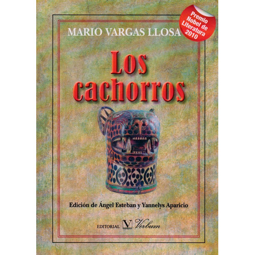 Los Cachorros, De Mario Vargas Llosa. Editorial Promolibro, Tapa Blanda, Edición 2015 En Español