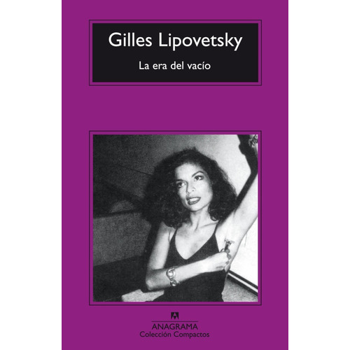 Libro La Era Del Vacío - Gilles Lipovetsky