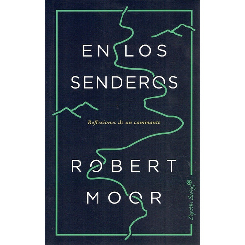 En Los Senderos - Robert Moor