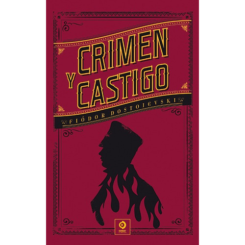 Crimen Y Castigo - Fiodor Dostoievsky