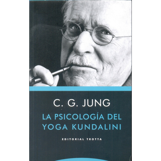 Psicología Del Yoga Kundalini, La - C.g. Jung