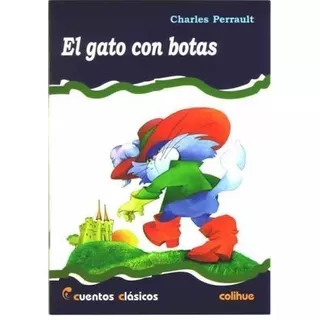 Gato Con Botas, El, De Perrault, Charles. Editorial Colihue En Español