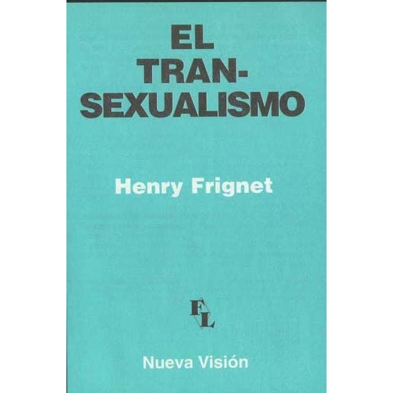 Transexualismo, El - Frignet-pons