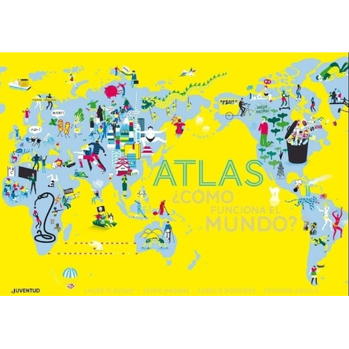 Atlas Como Funciona El Mundo ? (tapa Dura)