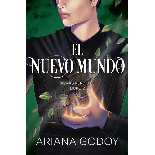 Almas Perdidas 2: El Nuevo Mundo, De Ariana Godoy. Serie Almas Perdidas, Vol. 2.0. Editorial Montena, Tapa Blanda, Edición 1.0 En Español, 2023