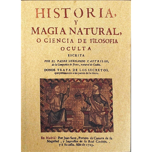 Historia Y Magia Natural Edición Fascimilar De 1723 En Stock