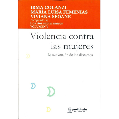 Violencia Contra Las Mujeres - Colanzi, Femenias , Seoane