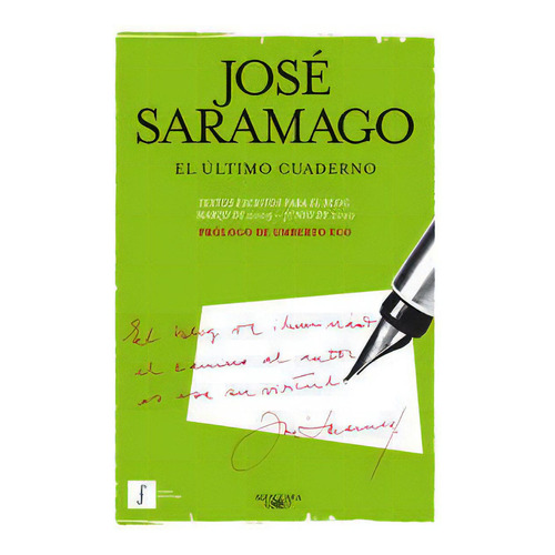El Ãâºltimo Cuaderno, De Saramago, José. Editorial Alfaguara, Tapa Dura En Español