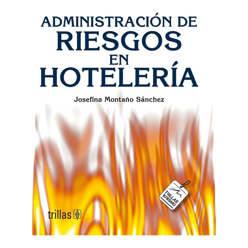 Libro Administración De Riesgos En Hotelería Trillas 