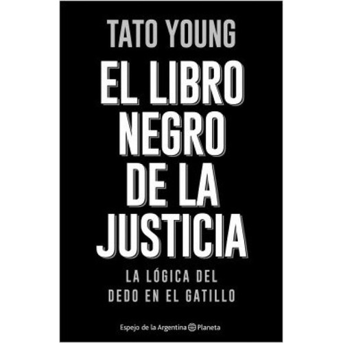 El Libro Negro De La Justicia - Young Tato