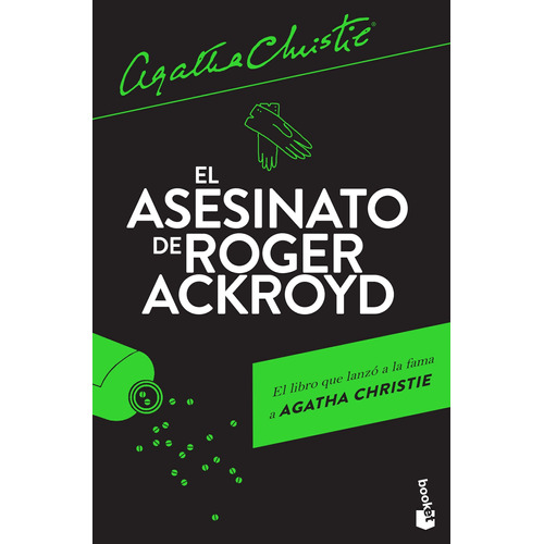 El asesinato de Roger Ackroyd, de Christie, Agatha. Serie Biblioteca Agatha Christie Editorial Booket México, tapa pasta blanda, edición 1 en español, 2018
