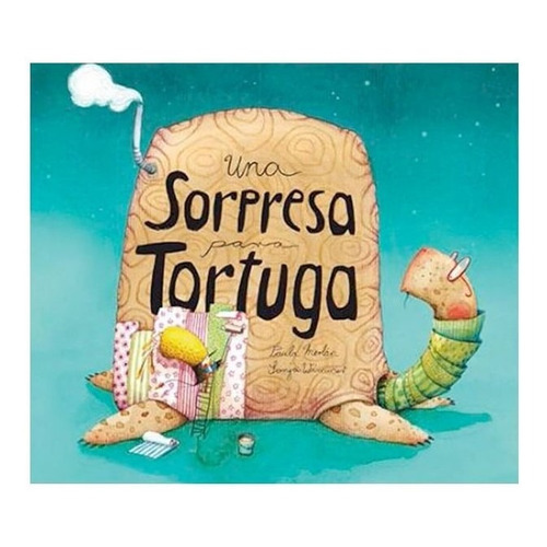 Libro Una Sorpresa Para Tortuga, De Paula Mevlan. Editorial Nubeocho, Tapa Dura, Edición 1 En Español, 2022