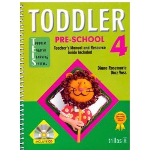 Toddler Pre-school 4, De Diana Rosemarie Diaz Voss., Vol. 4. Editorial Trillas, Tapa Blanda En Inglés