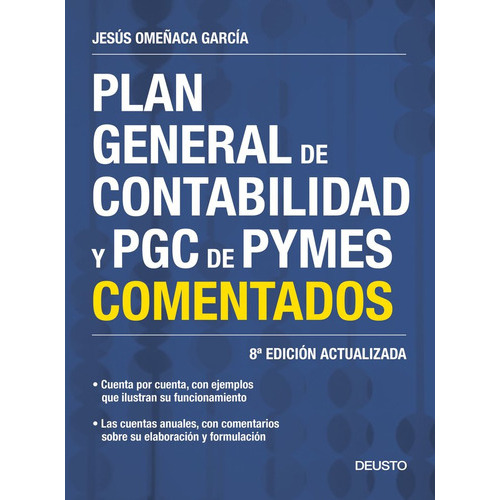 Plan General De Contabilidad Y Pgc De Pymes Comentados, De Omeñaca García, Jesús. Editorial Deusto, Tapa Blanda En Español