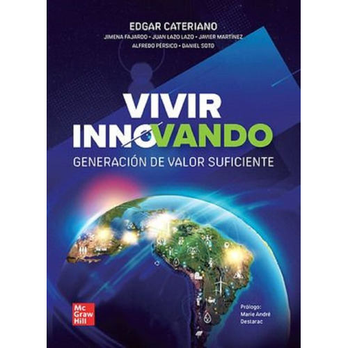 Vivir Innovando. Generación De Valor Suficiente. Bachillerato, De Cateriano, Edgar. Editorial Mcgraw Hill, Tapa Blanda, Edición 1.0 En Español, 2023