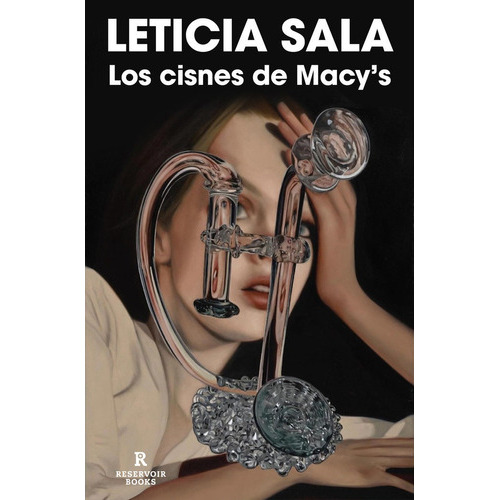 Los Cisnes De Macy's, De Leticia Sala. Editorial Reservoir Books, Tapa Blanda En Español