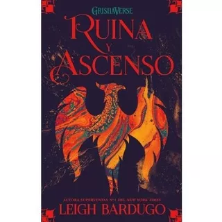 Libro Ruina Y Ascenso - Sombra Y Hueso 3 - Bardugo