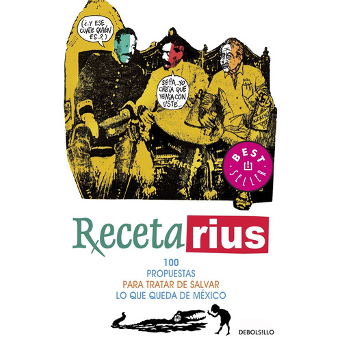 Recetarius ( Colección Rius ), de Rius. Serie Bestseller Editorial Debolsillo, tapa blanda en español, 2009