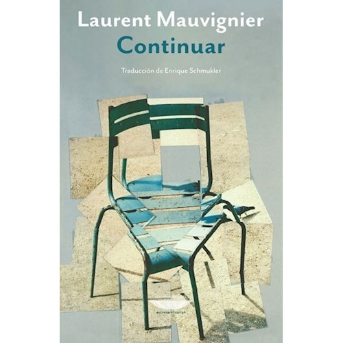 Continuar - Mauvignier Laurent (libro)