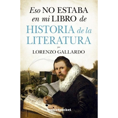 Eso No Estaba En Mi Libro De Histora De La Literatura