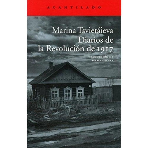 Diarios De La Revolucion De 1917 - Marina Tsvietaieva