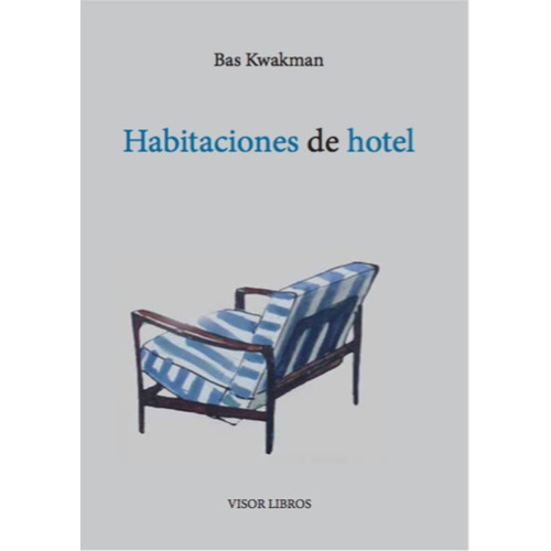 Habitaciones de hotel, de Varios autores. Editorial Círculo de Poesía en español, 2018