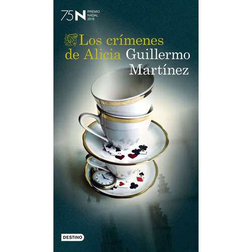 Los crímenes de Alicia, de Martínez, Guillermo. Serie Áncora y Delfín Editorial Destino México, tapa blanda en español, 2019