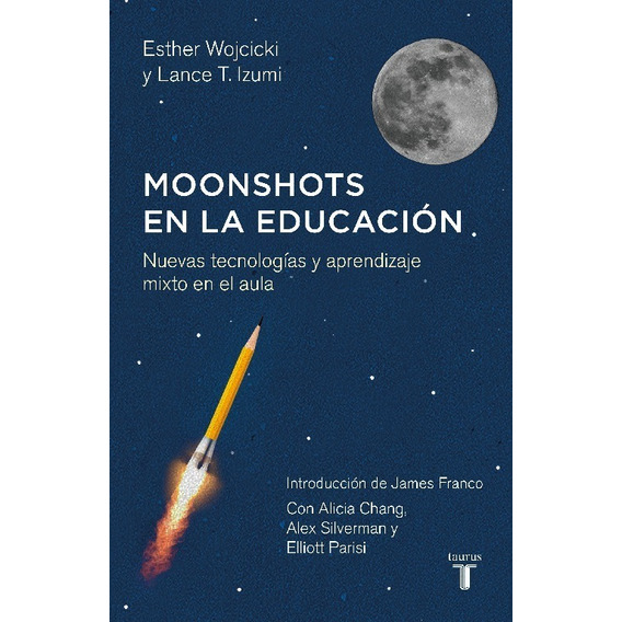 Moonshots En La Educación: Nuevas Tecnologías Y Aprendizaje 