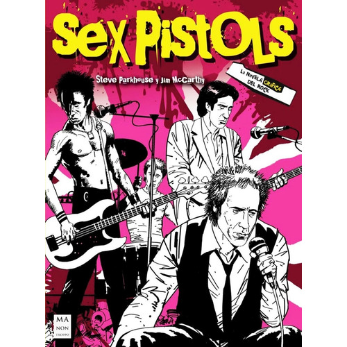 Sex Pistols La Novela Grafica Del Rock - Jim Mc Carthy Libro