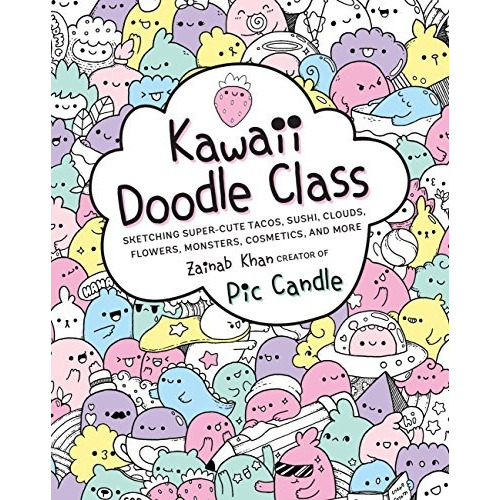 Book : Kawaii Doodle Class Sketching Super-cute Tacos, Su...