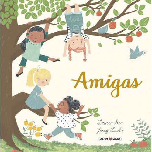 Amigas, De Ace, Lauren. Editorial Maeva Ediciones, Tapa Dura En Español