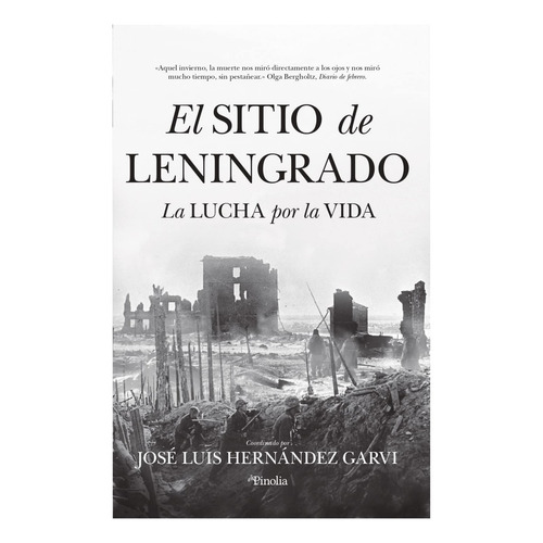 El Sitio De Leningrado, De Garvi Hernandez; Jose Luis. Editorial Pinolia, Tapa Blanda, Edición 1 En Español, 2022