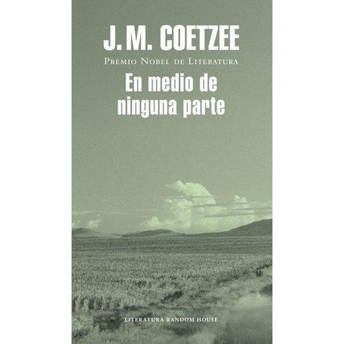 En Medio De Ninguna Parte - J.m. Coetzee