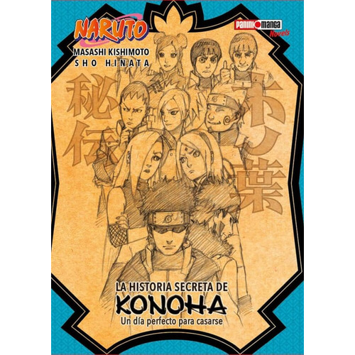 Naruto: La Historia Secreta De Konoha Novel Panini Novela