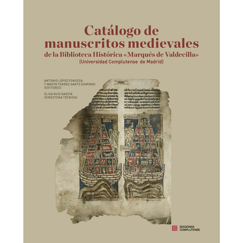 Catãâ¡logo De Manuscritos Medievales De La Biblioteca Histãâ³rica  Marquãâ©s De Valdecilla  U..., De Vários Autores. Editorial Ediciones Complutense, Tapa Dura En Español